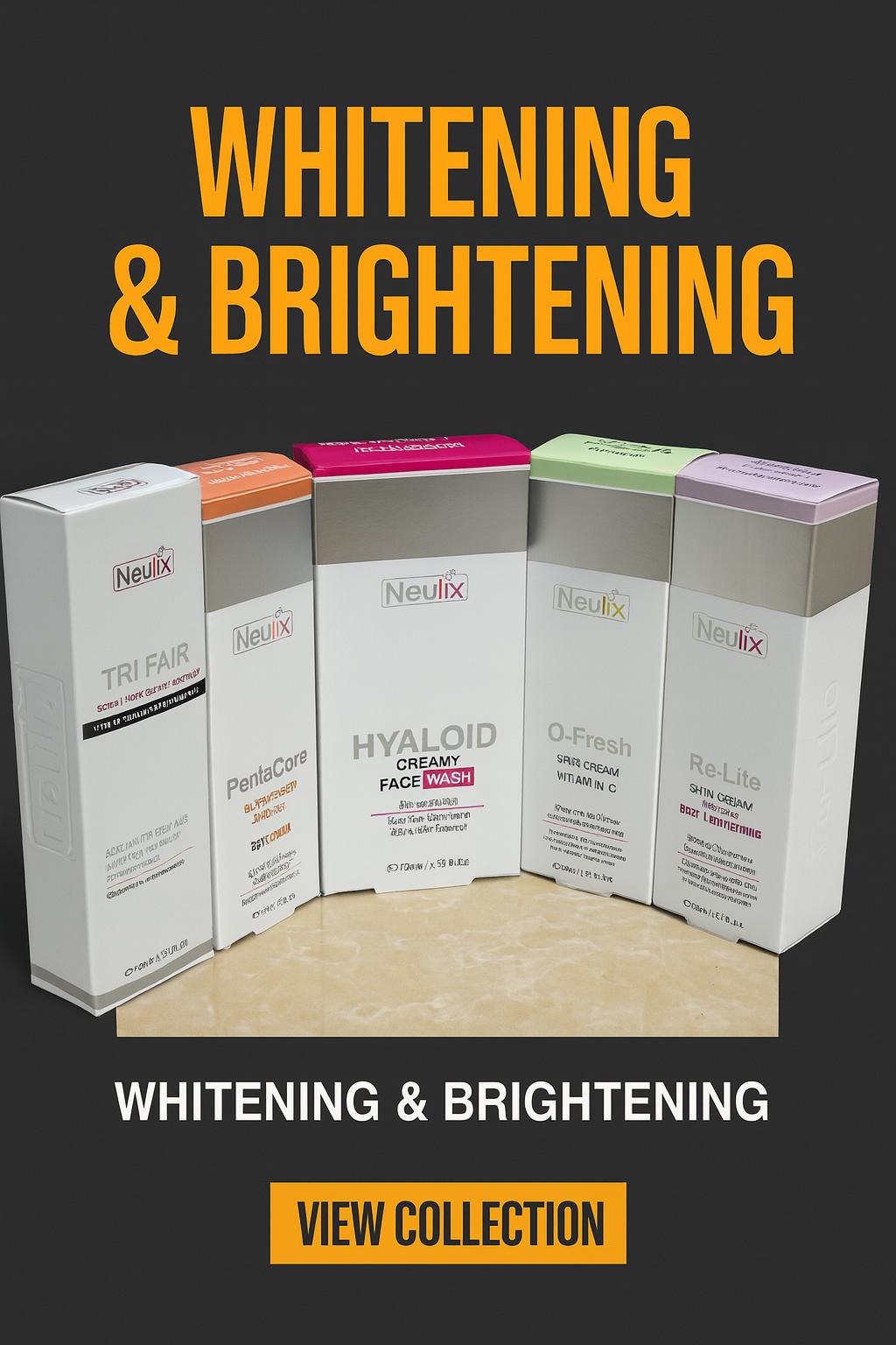 Skin Whitening And Brightening Range
